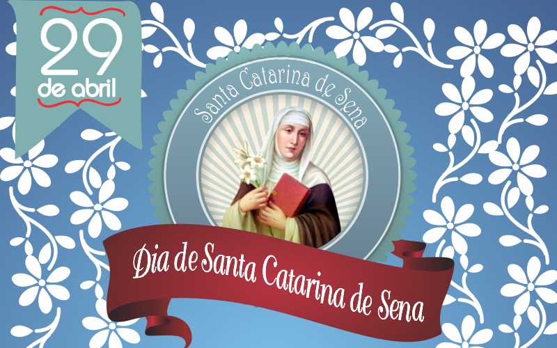 Hoje é celebrada Santa Catarina de Sena – Portal Católico
